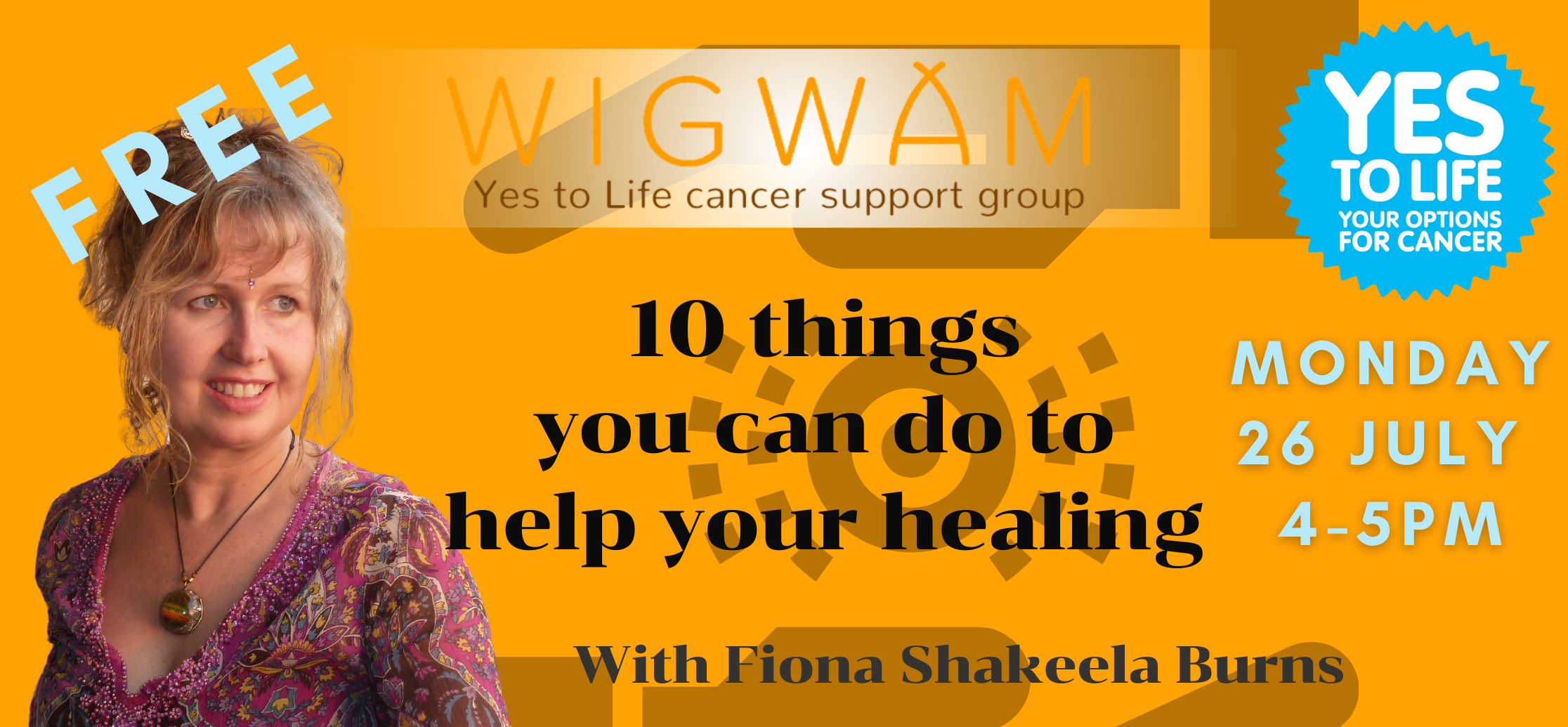 WIGWAM: 10 things you can do to help your healing with Fiona Shakeela Burns