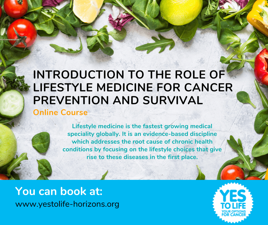 Introduction to the role of lifestyle medicine for cancer prevention and survival Online Course