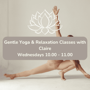 GENTLE YOGA & RELAXATION CLASSES WITH CLAIRE WINTERBOURNE (Wednesday