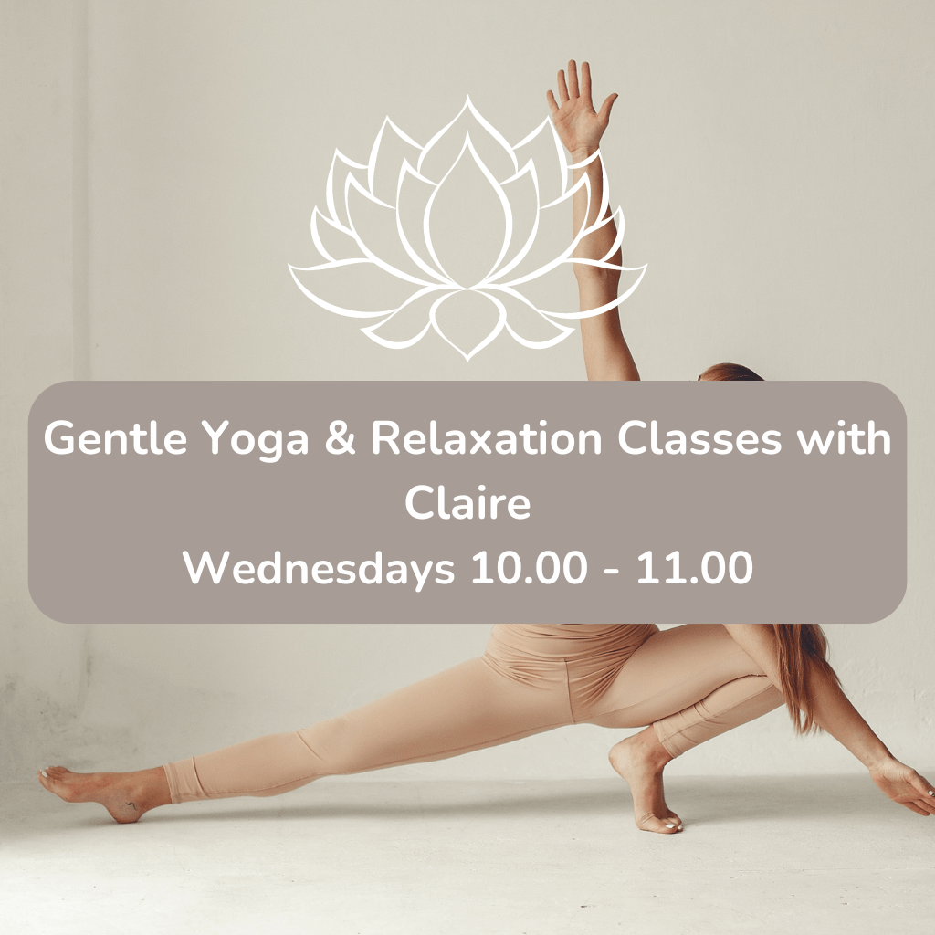 GENTLE YOGA & RELAXATION CLASSES WITH CLAIRE WINTERBOURNE