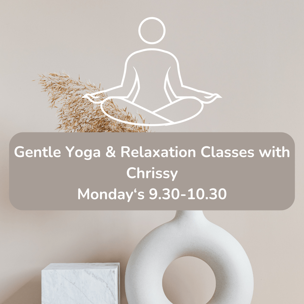 GENTLE YOGA & RELAXATION CLASSES WITH CHRISSY (Monday