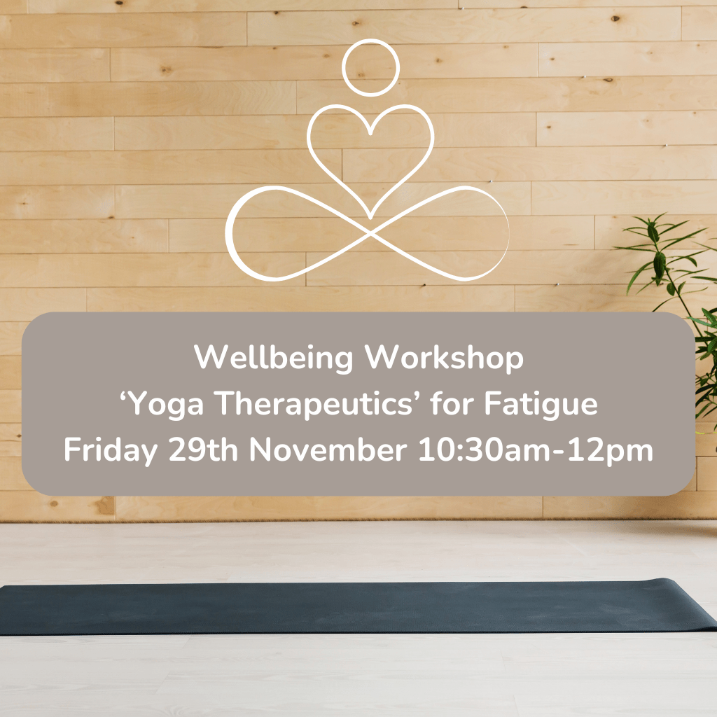 ‘Yoga Therapeutics’ for Fatigue" Workshop